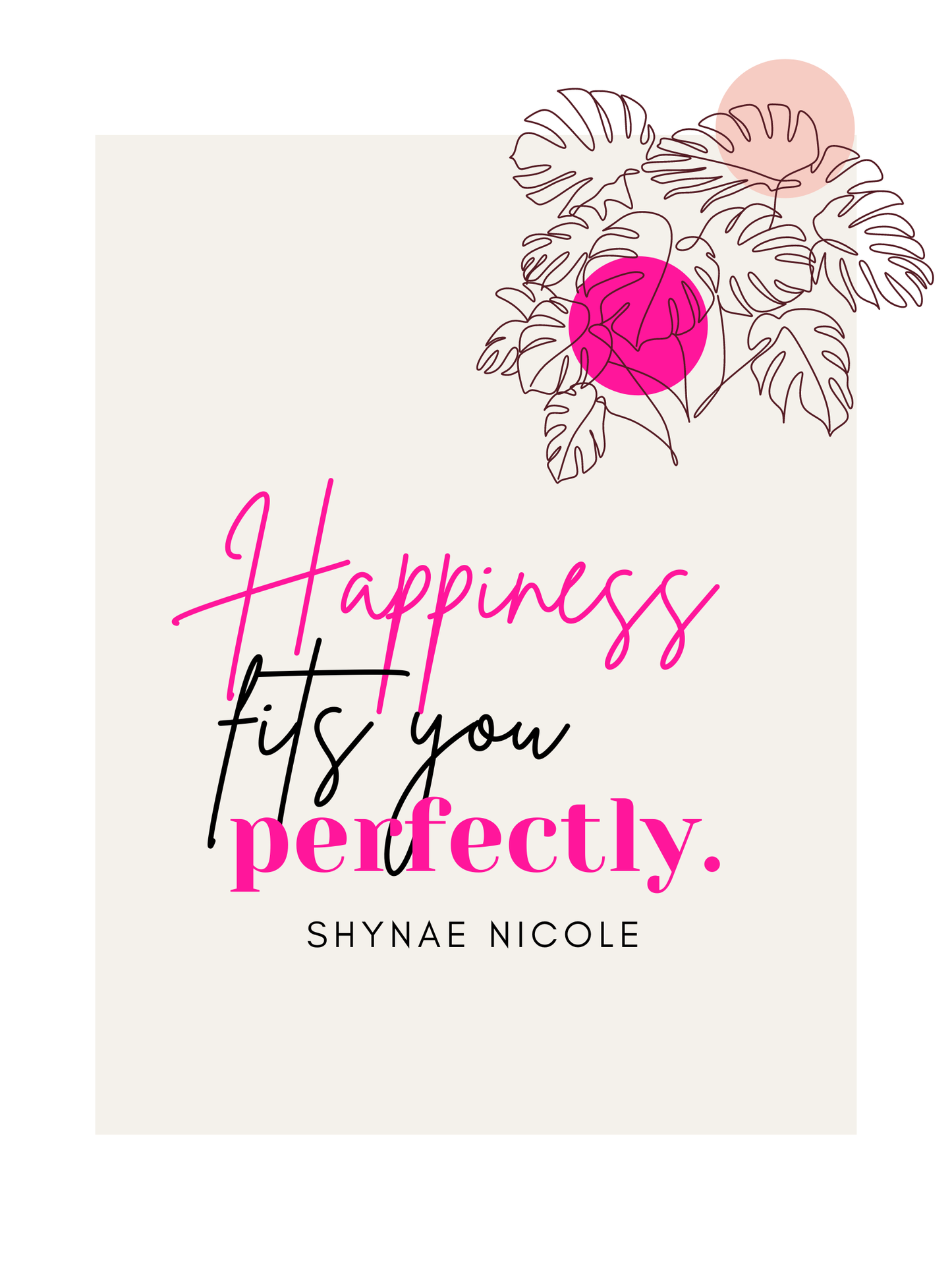 Happiness Fits You Wall Print