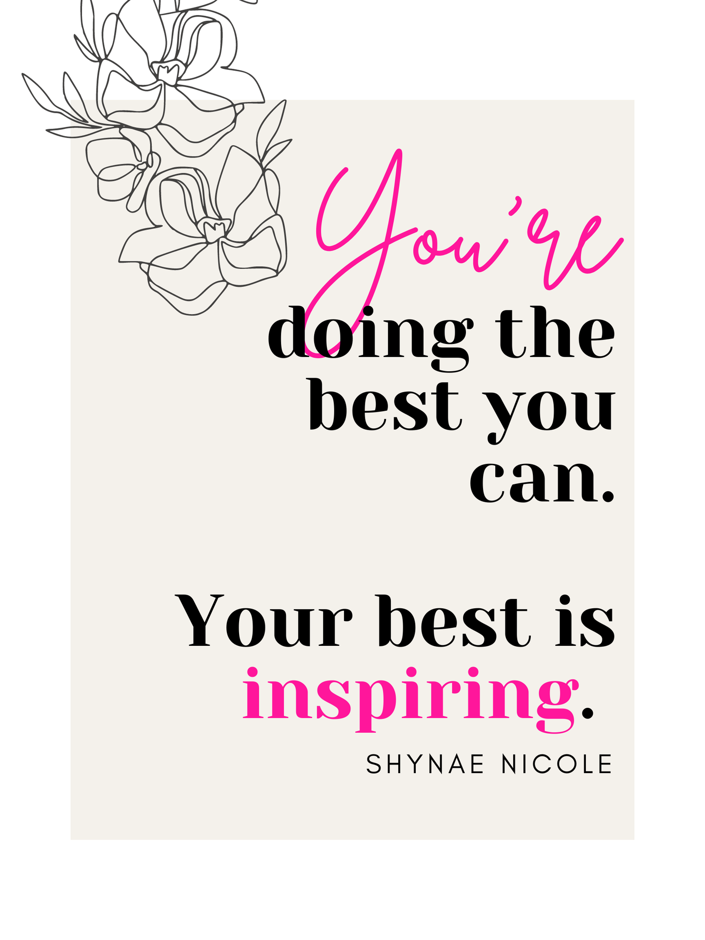 You're Inspiring Wall Print